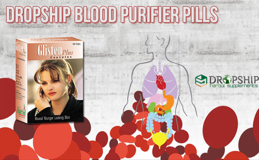 Dropship Blood Purifier Pills