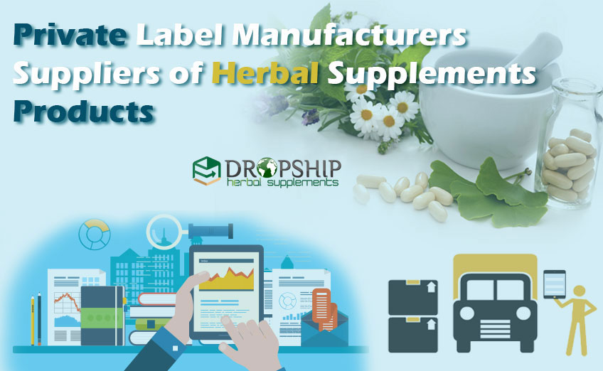 Private Label Manufacturers of Herbal Supplements