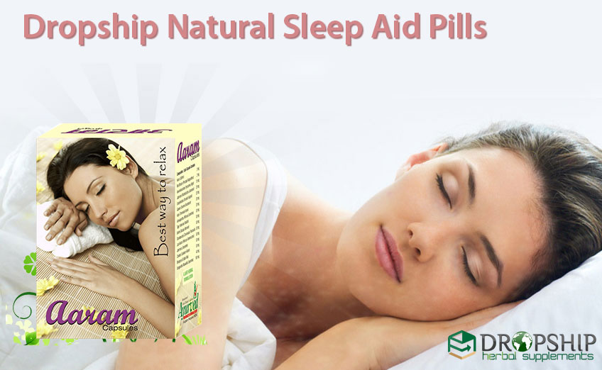 Dropship Natural Sleep Aid Pills