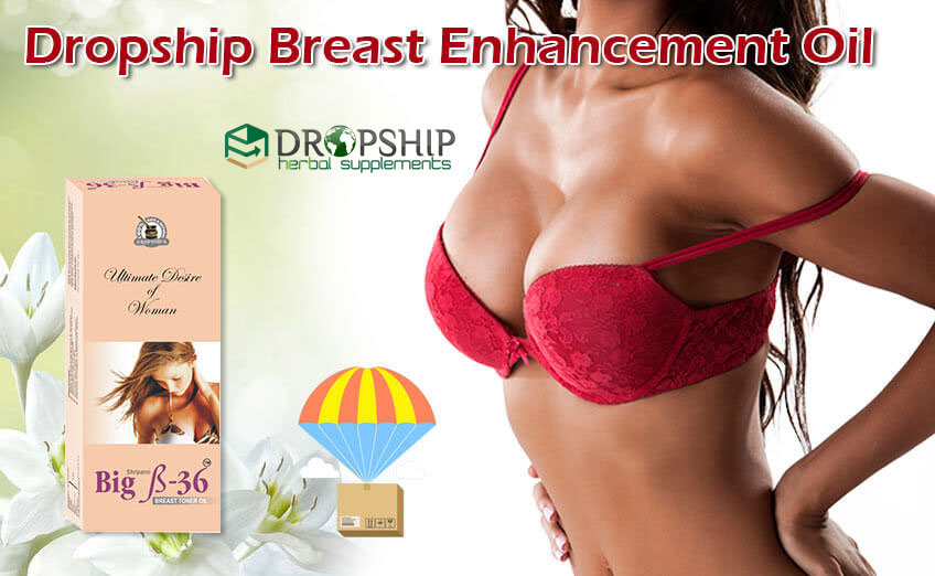 Dropship Breast Enhancement Oil