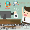 How Does Dropshipping Work