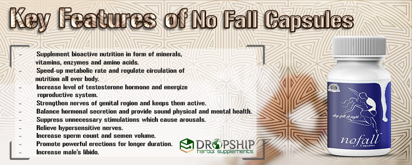 Benefits of No Fall Capsules