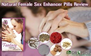 Natural Female Sex Enhancer Pills Review