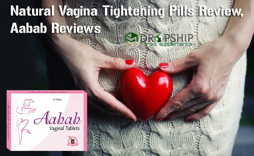 Natural Vagina Tightening Pills Review